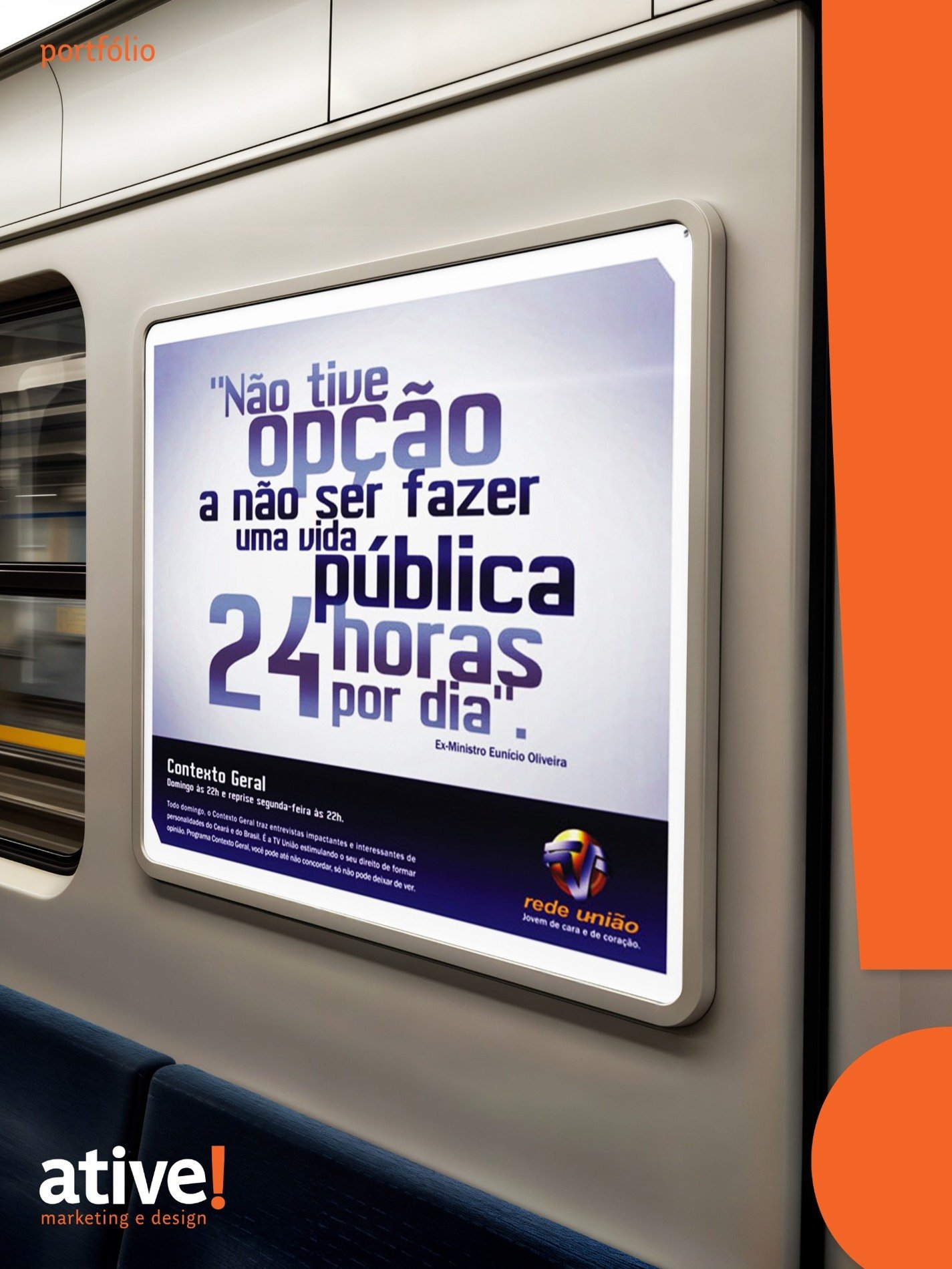 Campanha institucional com a mensagem: “Não tive opção a não ser fazer pública a nossa arte 24 horas por dia.”