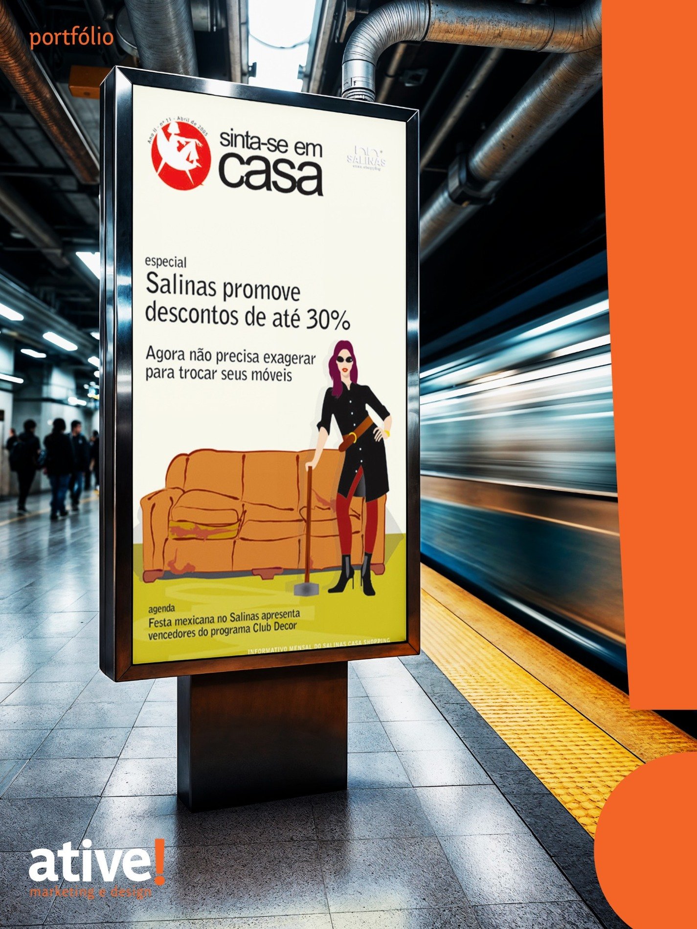 Campanha “Sinta-se em casa”, com divulgação de móveis e descontos.